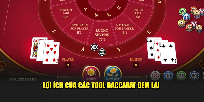 Lợi ích của Tool Baccarat 